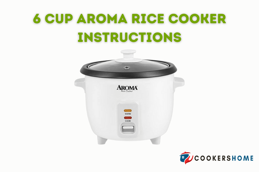 http://cookershome.com/wp-content/uploads/2023/02/6-cup-aroma-rice-cooker-instructions.png