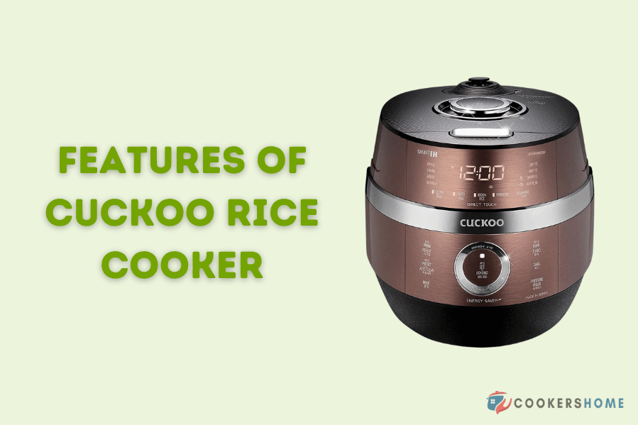 Features of cuckoo rice cooker