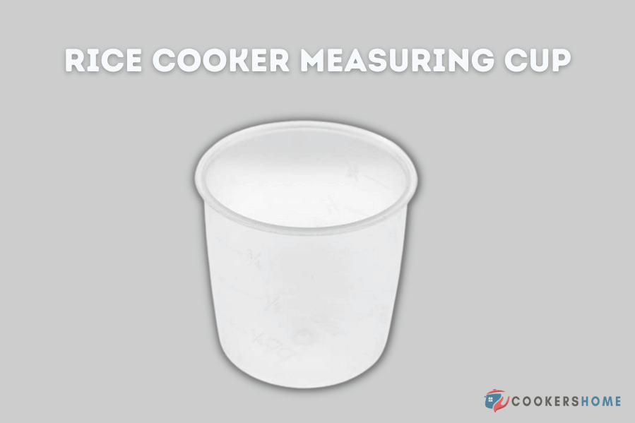 What is the Rice Cooker Measuring Cup