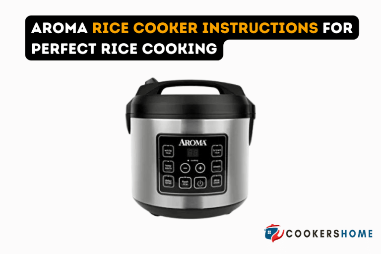 Aroma Rice Cooker Instructions For Perfect Rice Cooking