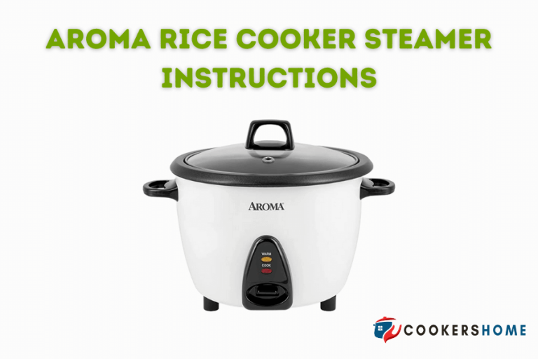 Aroma Rice Cooker Instructions For Perfect Rice Cooking