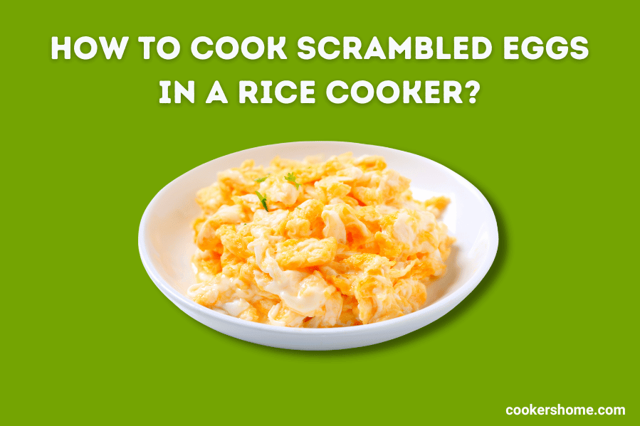 4 Effortless Ways To Cook Eggs In A Rice Cooker: Expert Tips